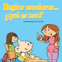 bokomslag Reglas escolares... ¿qué es eso?