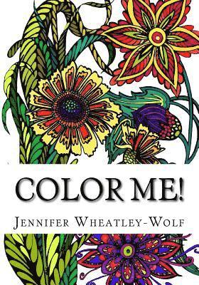 Color Me!: Includes: 11 Different Doodles in Black-On-White and 11 White-On-Black 22 in All! Single Side Printing. Fantastic Dood 1