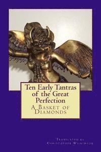 bokomslag Ten Early Tantras of the Great Perfection: A Basket of Diamonds