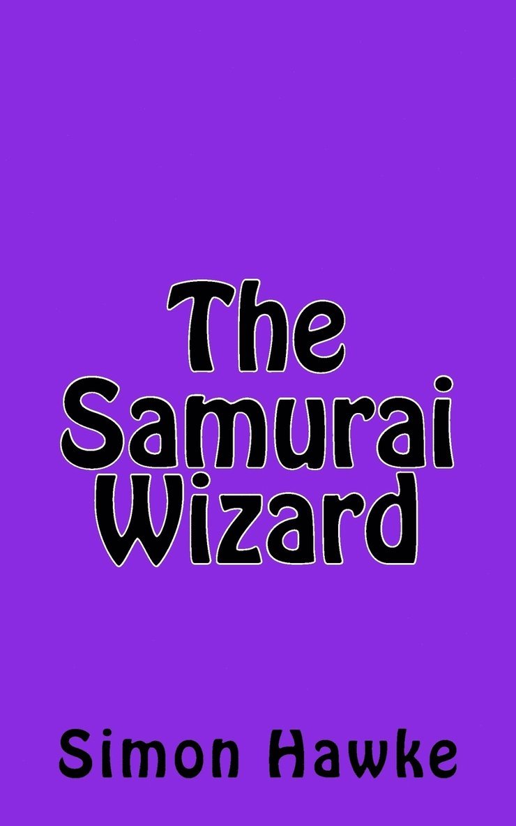 The Samurai Wizard 1