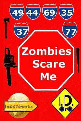 Zombies Scare Me 1