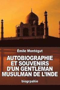 bokomslag Autobiographie et Souvenirs d'un gentleman musulman de l'Inde