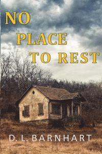 No Place To Rest 1