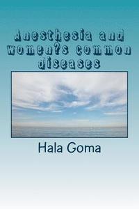 bokomslag Anesthesia and women's common diseases
