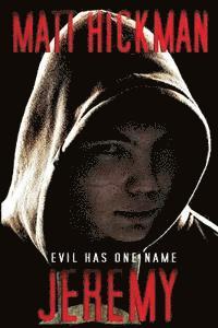 bokomslag Jeremy: Evil Has One Name