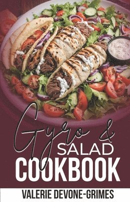 bokomslag Gyro & Salad Cookbook