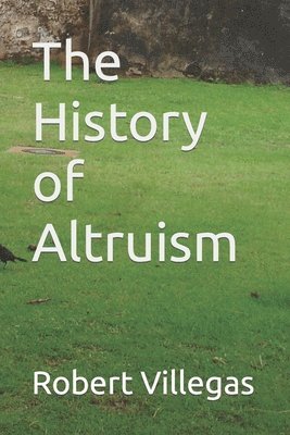 bokomslag The History of Altruism