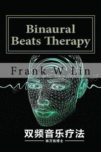 bokomslag Binaural Beats Therapy: Music Therapy