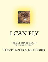 bokomslag 'I Can Fly': You will never fly, if you don't try.