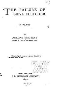 bokomslag The Failure of Sibyl Fletcher, A Novel