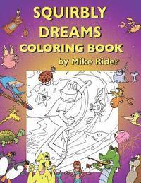bokomslag Squirbly Dreams Coloring Book