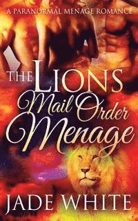 bokomslag The Lion's Mail Order Menage