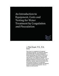 bokomslag An Introduction to Equipment, Costs and Testing for Water Treatment by Coagulation and Flocculation