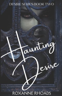 Haunting Desire 1