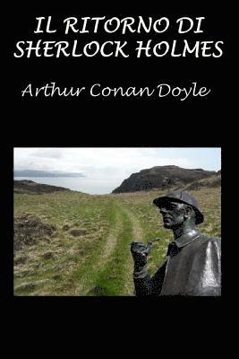 Arthur Conan Doyle - Il ritorno di Sherlock Holmes: Con illustrazioni di Sidney Paget, Häftad