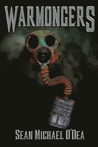 Sean Michael O'Dea - Warmongers, Häftad