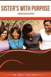 bokomslag Sister's With Purpose: I am my sister's keeper