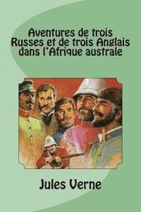 bokomslag Aventures de trois Russes et de trois Anglais dans l'Afrique australe