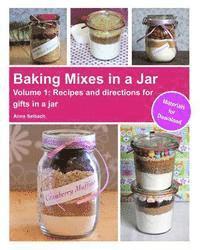 bokomslag Baking Mixes in a Jar - Volume 1: Recipes and directions for gifts in a jar