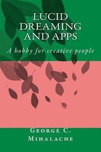 Lucid Dreaming and apps: A hobby for creative people 1