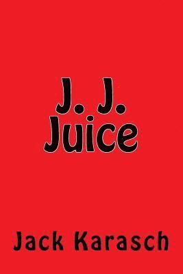 J. J. Juice 1