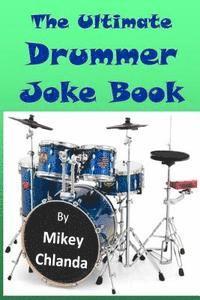 bokomslag The Ultimate Drummer Joke Book
