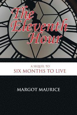 Margot Maurice - The Eleventh Hour, Häftad