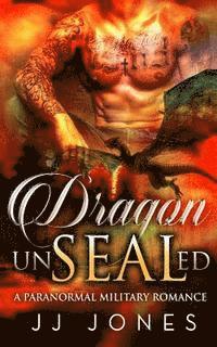 Jj Jones - Dragon UnSEALed, Häftad