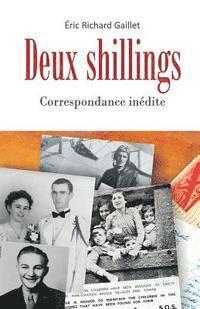 Eric Richard Gaillet - Deux Shillings, Häftad