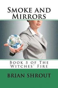 bokomslag Smoke and Mirrors: Book 5 of The Witches' Fire