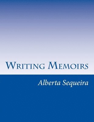 Writing Memoirs 1