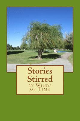 William L. Cummings - Stories Stirred by Winds of Time, Häftad