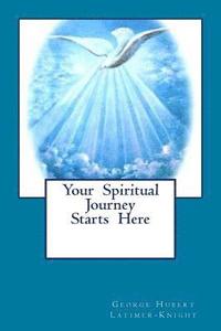 bokomslag Your Spiritual Journey Starts Here