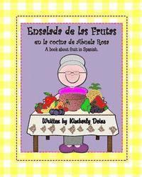 Ensalada de las Frutas: en la cocina de Abuela Rosa 1