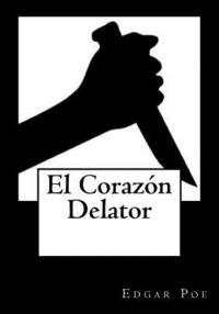 bokomslag El Corazon Delator