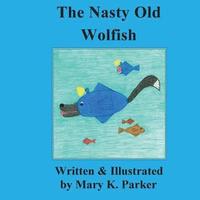 bokomslag Nasty Old Wolfish