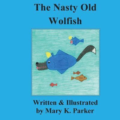 Nasty Old Wolfish 1