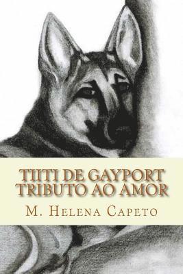 bokomslag Tiiti de Gayport: Tributo ao Amor