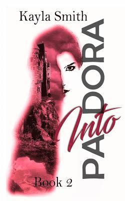 bokomslag Into Pandora: The Pandora Series: Book 2