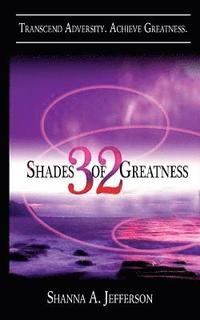 bokomslag 32 Shades of Greatness