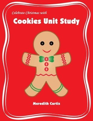 Celebrate Christmas with Cookies Unit Study 1