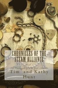 bokomslag Chronicles of The Steam Alliance: Book I The Onslaught of The Gale Armada