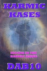 bokomslag Karmic Kases: Second in the Karmic Series