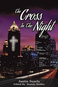 bokomslag The Cross in the Night