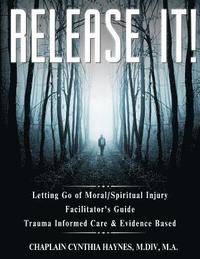 bokomslag Release It! Facilitator's Guide: Trauma Informed Care & Evidence Based