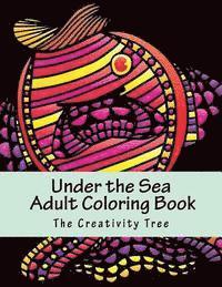 Under the Sea: Adult Coloring Book 1