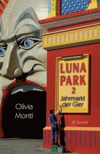 bokomslag Luna Park 2: Jahrmarkt der Gier