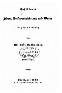 bokomslag Schiller's Leben, Geistesentwickelung und Werke