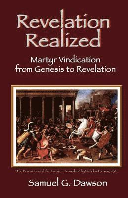 bokomslag Revelation Realized: Martyr Vindication from Genesis to Revelation