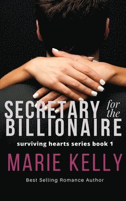 Marie Kelly - Secretary For The Billionaire, Häftad
